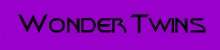 Wonder Twins - Zan & Jana